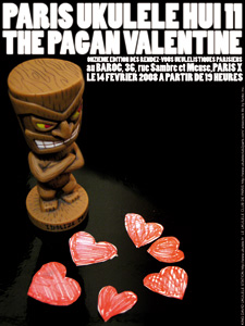 Paris Ukulele Hui 11&nbsp;: Pagan Valentine
