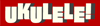 Ukulele! Magazine 